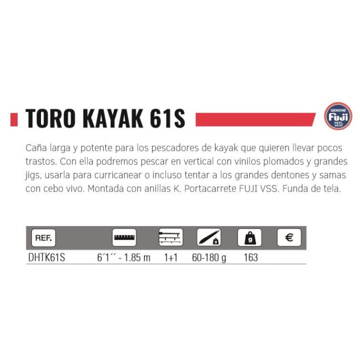 Caña HART TORO KAYAK 61S 1,85 MTS 60-180 GRS